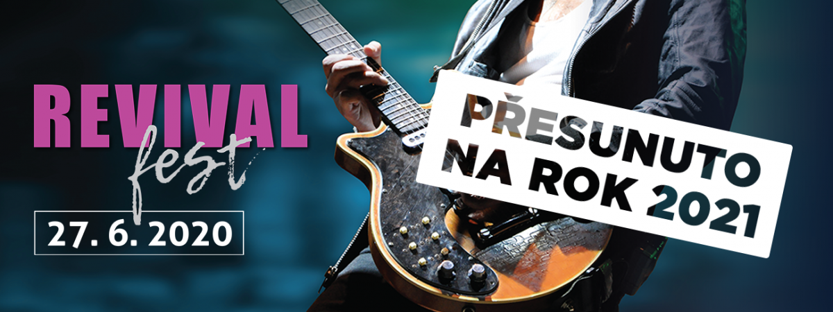 REVIVAL FEST 2020 / AKCE JE PŘESUNUTA NA ROK 2021