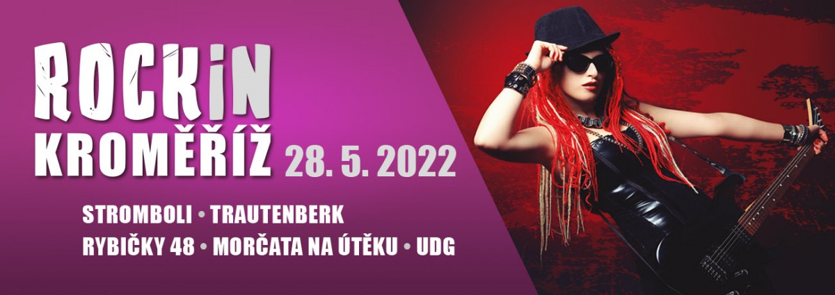 ROCK IN KROMĚŘÍŽ 2022